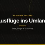 Münchner Partner – Ausflüge ins Umland