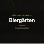 Münchner Partner – Biergärten
