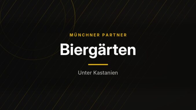 Münchner Partner – Biergärten