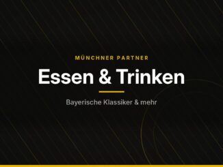 Münchner Partner – Essen & Trinken