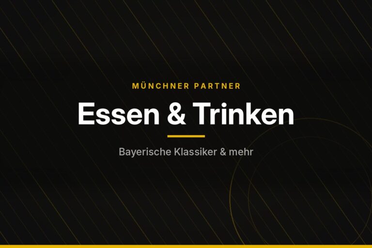 Münchner Partner – Essen & Trinken
