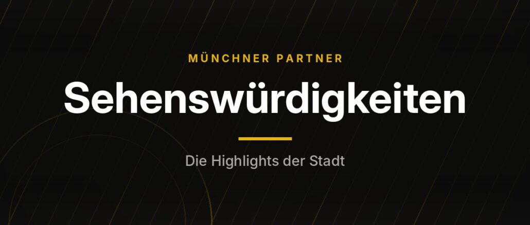 Münchner Partner – Sehenswürdigkeiten